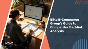 Competitor backlink analysis strategy for e-commerce success